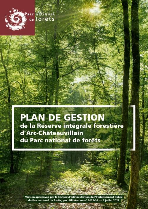 Plan de gestion de la réserve intégrale forestière d'Arc-Châteauvillain